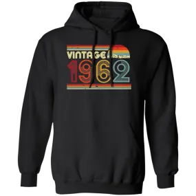 1962 Bithday Gift, Vintage 1962 Bithday Hoodie