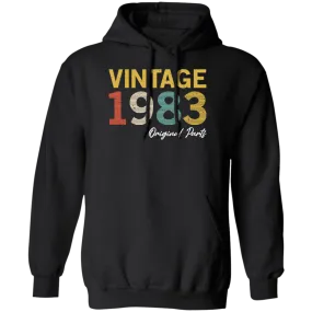 1983 Love Gift, Vintage 1983, 1983 Original Parts, Lover 1983 Gift Pullover Hoodie