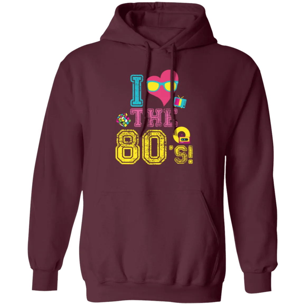 80 Vibe Gift, I Love The 80s, Best 80 Gift, 80s Vintage Gift Love, Best 80s Pullover Hoodie