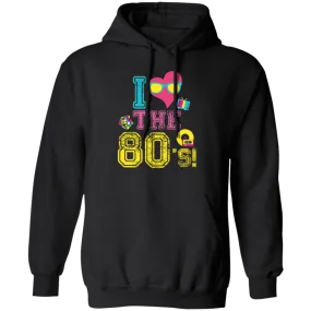 80 Vibe Gift, I Love The 80s, Best 80 Gift, 80s Vintage Gift Love, Best 80s Pullover Hoodie