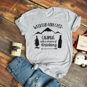 Camping with a chance of drinking T-shirt